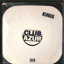 Kungs - Club Azur -Hq-