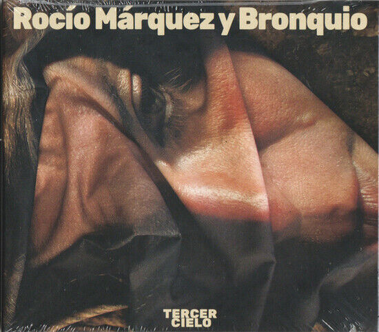 Marquez, Rocio & Bronquio - Tercer Cielo