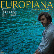 Savoretti, Jack - Europiana Encore
