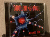 Drowning Pool - Strike a Nerve