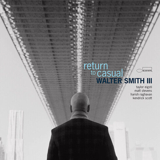Smith, Walter -Iii- - Return To Casual