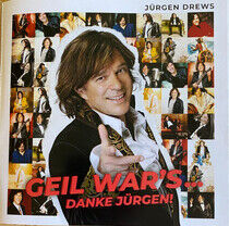 Drews, Jurgen - Geil War's... Danke..