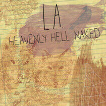 L.A. - Heavenly Hell Naked -Rsd-