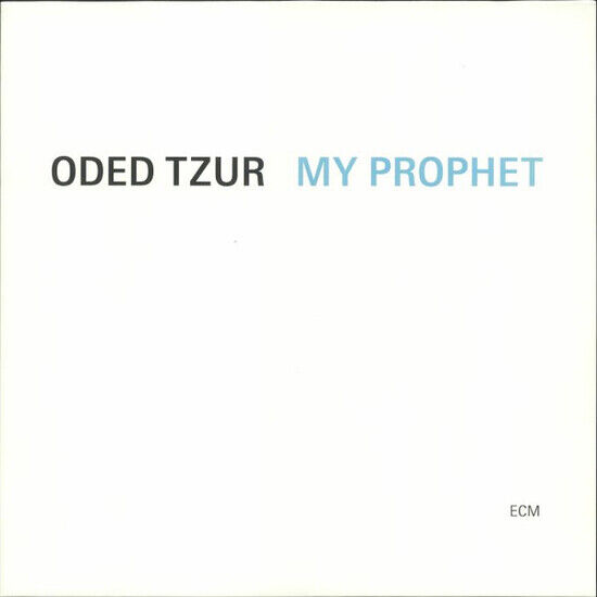 Oded Tzur - My Prophet (Vinyl)