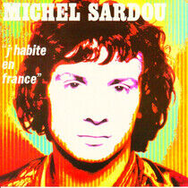 Sardou, Michel - J'habite En France