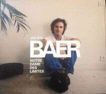 Baer, Julien - Notre Dame Des Limites