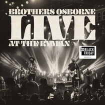 Brothers Osborne - Live At the Ryman -Ltd-