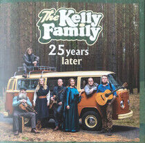 Kelly Family - 25 Years Later