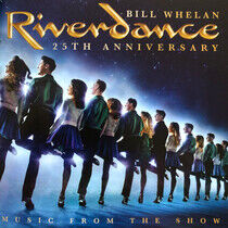 Whelan, Bill - Riverdance 25th ..