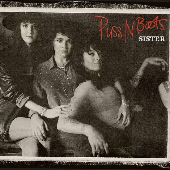 PUSS N BOOTS - SISTER (CD)