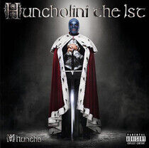 Huncho, M - Huncholini the 1st