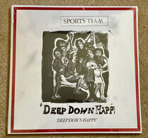 Sports Team - Deep Down Happy