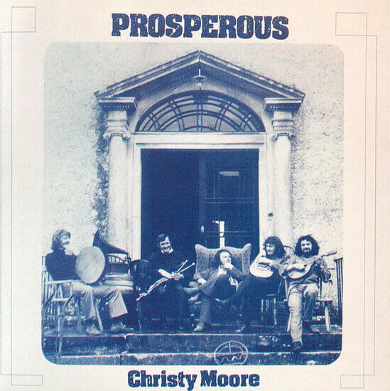 Moore, Christy - Prosperous -Remast-