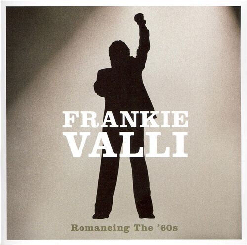 Valli, Frankie - Romancing the 60\'s