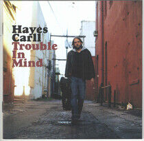 Carll, Hayes - Trouble In Mind