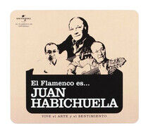 Habichuela, Juan - El Flamenco Es