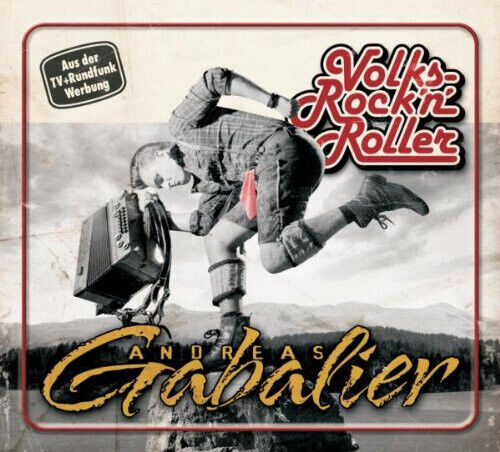 Gabalier, Andreas - Volksrock\'n\'roller
