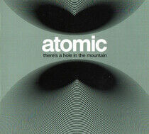 Atomic - There's a Hole In the..