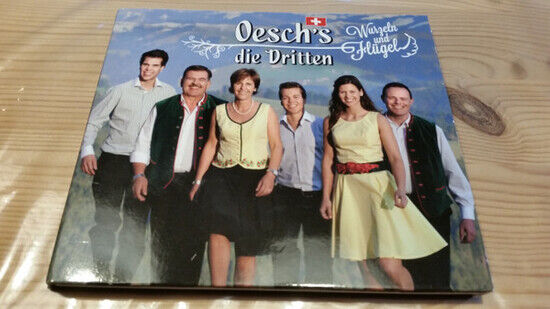 Oesch\'s Die Dritten - Wurzeln Und Flugel