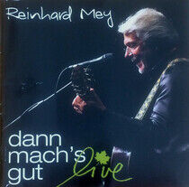 Mey, Reinhard - Dann Mach's Gut -Live-