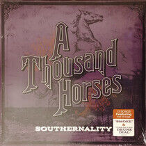 A Thousand Horses - Southernality