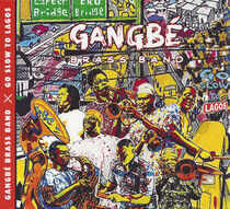 Gangbe Brass Band - Go Slow To Lagos