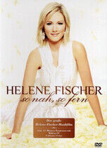 Fischer, Helene - So Nah, So Fern