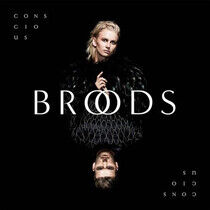 Broods - Conscious