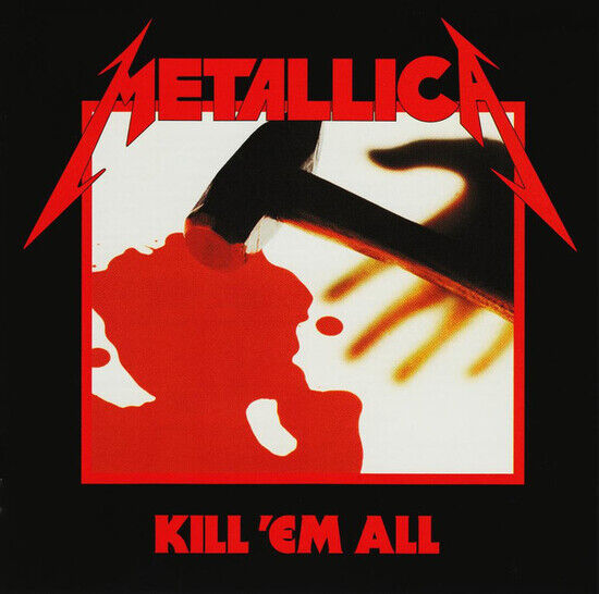 Metallica - Kill \'Em All -Remast-