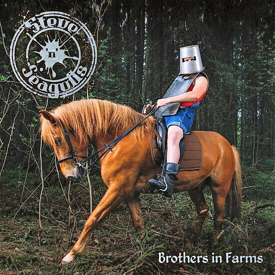 Steve \'N\' Seagulls - Brothers In Farms