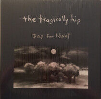 Tragically Hip - Day For Night