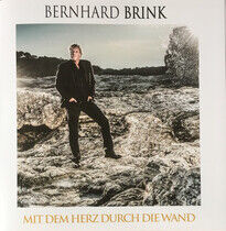 Brink, Bernhard - Mit Dem Herz Durch Die..