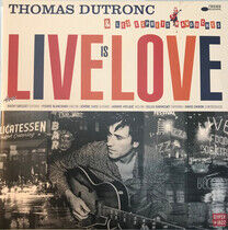 Dutronc, Thomas - Live is Love -Hq-