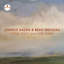 Haden, Charlie & Brad Meh - Long Ago and Far Away..