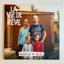 Bigflo & Oli - La Vie De Reve