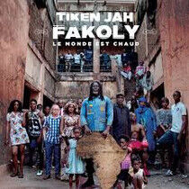 Fakoly, Tiken Jah - Le Monde Est Chaud