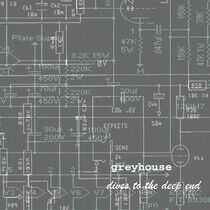 Greyhouse - Dives To the.. -Coloured-