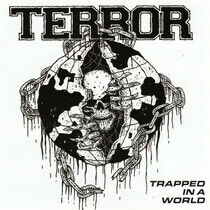 Terror - Trapped In a World