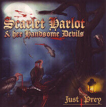 Scarlet Harlot & Her Hand - Just Prey