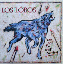 Los Lobos - How Will the Wolf.. -Hq-
