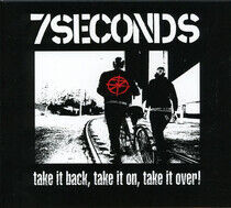Seven Seconds - Take It Back, Take It On