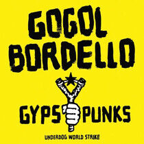 Gogol Bordello - Gypsy Punks Underworld Wo