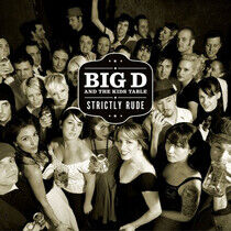 Big D and the Kids Table - Stricktly Rude