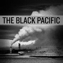 Black Pacific - Black Pacific