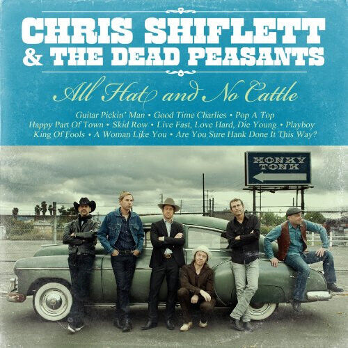 Chris Shiflett - All Hat and No Cattle (Vinyl)