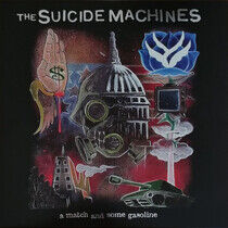 Suicide Machines - A Match and.. -Annivers-
