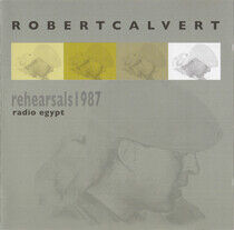 Calvert, Robert - Rehearsals 1987-Radio..