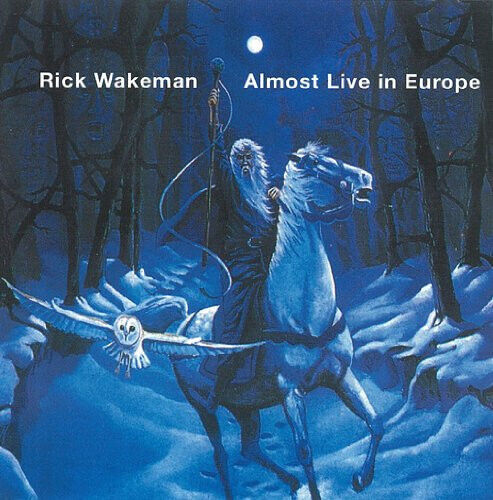 Wakeman, Rick - Almost Live In Europe