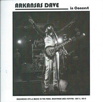 Arkansas Dave - Live At Music In the..