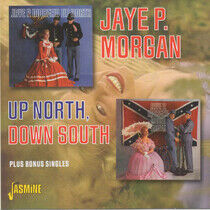 Morgan, Jaye P. - Up North, Down South...